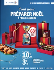 Prospectus E.Leclerc à Saintes, "Tout pour PRÉPARER NOËL À PRIX E.LECLERC", 56 pages de promos valables du 02/12/2025 au 13/12/2025