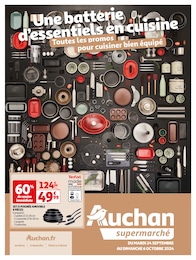 Prospectus Auchan Supermarché, "Une batterie d'essentiels en cuisine",  pages, 24/09/2024 - 06/10/2024