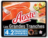 Jambon Cru - Aoste - Super U à Dunkerque Jambon Cru - Aoste en promo chez Super U Dunkerque à 3,69 €