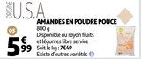 Auchan Hypermarché Paris - Promo AMANDES EN POUDRE Promo AMANDES EN POUDRE à 5,99 € dans le catalogue Auchan Hypermarché à Paris
