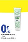 Dentifrice Menthe - ECO+ dans le catalogue E.Leclerc