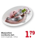Matjesfilet nordische Art im Angebot bei E center in Karlsruhe Matjesfilet nordische Art Angebote bei E center Karlsruhe für 1,79 €