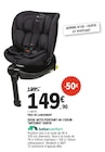 Siège auto pivotant 40-150cm 'Artemis' Isofix - BEBE CONFORT en promo chez E.Leclerc Carpentras à 149,90 €