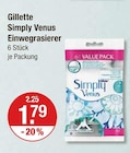 Simply Venus Einwegrasierer Angebote von Gillette bei V-Markt Memmingen für 1,79 €