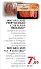 Mini grillades party mexicain Cote plaisir - MADRANGE en promo chez Hyper U Vannes à 7,99 €
