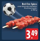 EDEKA - Red-Fire-Spiess Angebot im Prospekt Red-Fire-Spiess bei EDEKA im Prospekt "" für 3,49 €