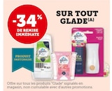 -34% de remise immédiate sur tout Glade - Glade en promo chez Super U Joué-lès-Tours