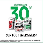 30% avantage carte sur tout  ENERGIZER à Intermarché Super dans Péronnas