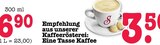 Aktuelle Kaffee Angebote bei E center in Heidelberg Aktuelles Eine Tasse Kaffee Angebot bei E center in Heidelberg ab 3,50 €