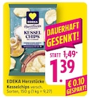 Aktuelles Herzstücke Kesselchips Angebot bei E center in Mannheim ab 1,39 €