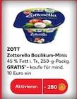 Aktuelles Zottarella Basilikum-Minis Angebot bei Kaufland in Hannover