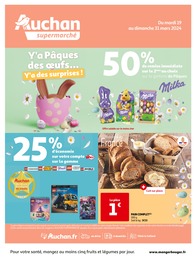 Prospectus Auchan Supermarché à Dun-sur-Auron, "Y'a Pâques des oeufs… Y'a des surprises !", 32 pages, 19/03/2024 - 31/03/2024