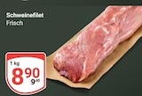 Aktuelles Schweinefilet Angebot bei GLOBUS in Halle (Saale) ab 8,90 €
