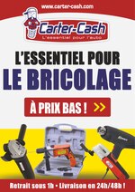 Catalogue Carter-Cash à Montreuil, avec 1 pages Prospectus Carter-Cash à Montreuil, "L'essentiel pour le bricolage, à prix bas !", 1 pages, 12/08/2020 - 01/09/2020