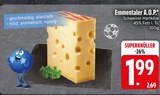 Emmentaler A.O.P. Angebote bei EDEKA Ravensburg für 1,99 €