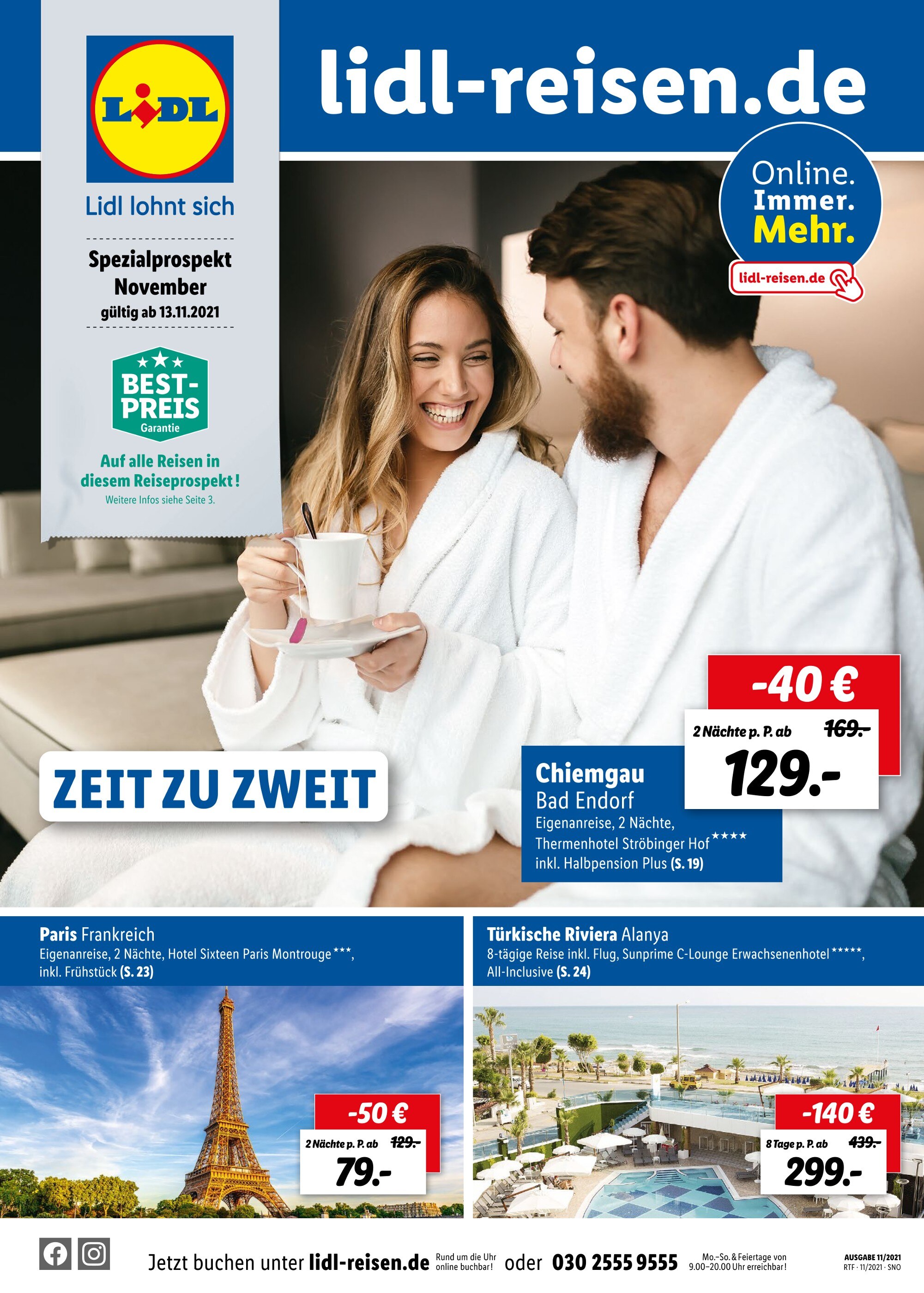 Lidl - Reisen Prospekt für Frankenberg mit 24 Seiten Lidl - Reisen Prospekt für Frankenberg: "ZEIT ZU ZWEIT", 24 Seiten, 13.11.2021 - 30.11.2021