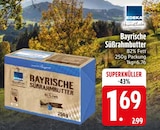 Aktuelle Butter Angebote bei EDEKA in Ingolstadt Aktuelles Bayrische Süßrahmbutter Angebot bei EDEKA in Ingolstadt ab 1,69 €