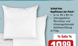 Schlaf-Gut Kopfkissen 2er-Pack im REWE Prospekt Schlaf-Gut Kopfkissen 2er-Pack von im aktuellen REWE Prospekt für 10,99 €