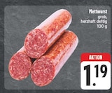 EDEKA Sonneberg - Mettwurst Angebot im Prospekt Mettwurst bei EDEKA im Sonneberg Prospekt für 1,19 €