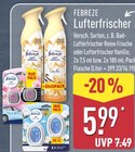Lufterfrischer von Febreze für 5,99 € bei ALDI Nord im Angebot Lufterfrischer von Febreze im aktuellen ALDI Nord Prospekt