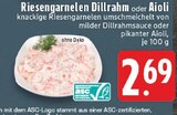 Aktuelle Garnele Angebote bei E center in Duisburg Aktuelles Riesengarnelen Dillrahm Angebot bei E center in Duisburg ab 2,69 €