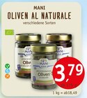 Aktuelle Oliven Angebote bei Erdkorn Biomarkt in Kiel Aktuelles OLIVEN AL NATURALE Angebot bei Erdkorn Biomarkt in Kiel ab 3,79 âŹ
