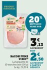 Bacon Fumé U Bio - U en promo chez Super U Bacon Fumé U Bio - U dans le catalogue Super U