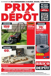 Promos Bricolage dans le catalogue "PRIX DÉPÔT" de Brico Dépôt Bricolage en promo dans le catalogue Brico Dépôt à la page 1