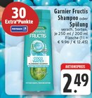 Shampoo oder Spülung Angebote von Garnier Fructis bei EDEKA Detmold für 2,49 €