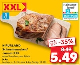 Schweinenacken/-kamm XXL von K-PURLAND im aktuellen Kaufland Prospekt