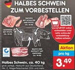 Halbes Schwein, ca. 40 kg Angebote bei Netto Marken-Discount Singen für 3,49 €