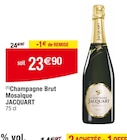 Champagne Brut Mosaïque - JACQUART en promo chez Cora Villepinte à 23,90 €