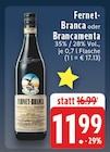 EDEKA Wallenhorst - Fernet-Branca Angebot im Prospekt Fernet-Branca bei EDEKA im Wallenhorst Prospekt für 11,99 €