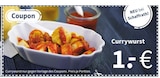 Currywurst Angebote bei Schaffrath Oberhausen für 1,00 €