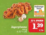 Aktuelles Jägerpfanne Angebot bei Marktkauf in Leipzig ab 1,39 €