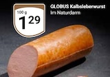 Kalbsleberwurst Angebote von Globus bei GLOBUS Krefeld für 1,29 €