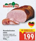 Kasselerbraten natur Angebote von Bauern Gut bei E center Falkensee für 1,99 €