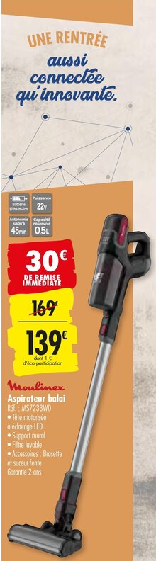 Aspirateur balai - Carrefour à Colombes Aspirateur balai en promo chez Carrefour Colombes à 139,00 €