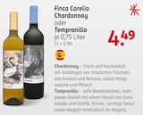 Chardonnay im Rossmann Prospekt Chardonnay von Finca Carelio im aktuellen Rossmann Prospekt für 4,49 €