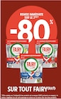 Promo -80% REMISE IMMÉDIATE SUR LE 2ÈME SUR TOUT FAIRY à  dans le catalogue Intermarché à Villeneuve-lès-Maguelone