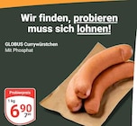 Currywürstchen bei GLOBUS im Krumbach Prospekt für 6,90 €