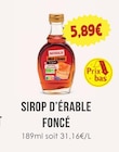 Sirop d'érable foncé - NATURALIA - Naturalia Sirop d'érable foncé - NATURALIA à 5,89 € dans le catalogue Naturalia