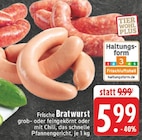 Aktuelle Bratwurst Angebote bei EDEKA in Hagen (Stadt der FernUniversität) Aktuelles Frische Bratwurst Angebot bei EDEKA in Hagen (Stadt der FernUniversität) ab 5,99 €