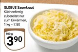 Sauerkraut im Angebot bei GLOBUS in Bochum Sauerkraut Angebote von Globus bei GLOBUS Bochum für 3,90 €