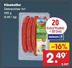 Käsebeißer Debreziner Art für 2,49 € bei Netto Marken-Discount im Angebot Käsebeißer Debreziner Art im aktuellen Netto Marken-Discount Prospekt