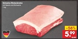 Schweine-Rückenbraten Angebote bei Netto Marken-Discount Kaufbeuren für 5,99 €