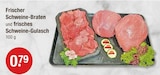 Frischer Schweine-Braten oder frisches Schweine-Gulasch im Angebot bei V-Markt in Regensburg Frischer Schweine-Braten oder frisches Schweine-Gulasch Angebote bei V-Markt Regensburg für 0,79 €