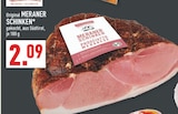 Marktkauf Marienfeld - Original Meraner Schinken Angebot im Prospekt Original Meraner Schinken bei Marktkauf im Marienfeld Prospekt für 2,09 €