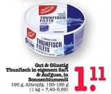 Thunfisch im Angebot bei E center in Ettlingen Thunfisch Angebote von Gut & Günstig bei E center Ettlingen für 1,11 €
