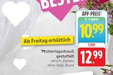 Muttertagsstrauß gestaffelt bei E center im Dahn Prospekt für 10,99 €